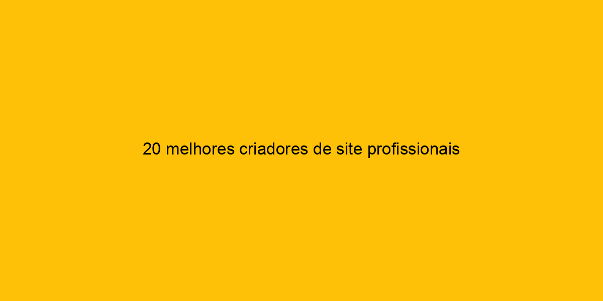 Melhores Criadores De Site Profissionais